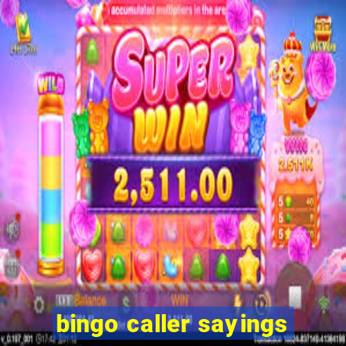 bingo caller sayings