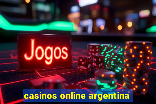 casinos online argentina