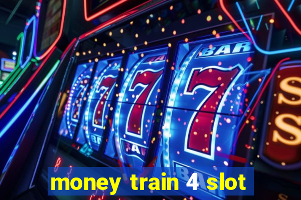 money train 4 slot