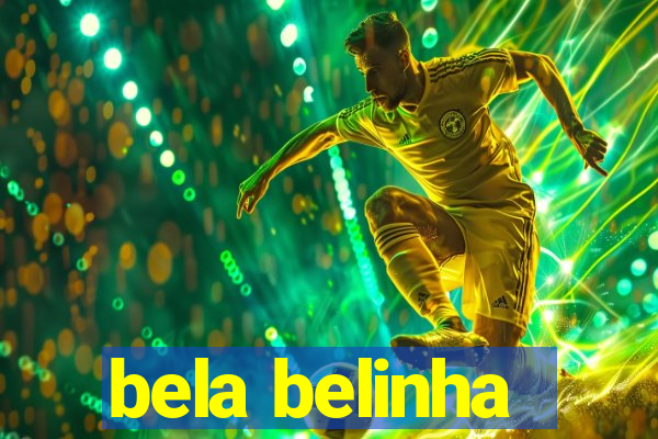 bela belinha