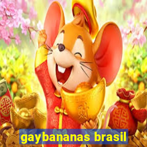 gaybananas brasil