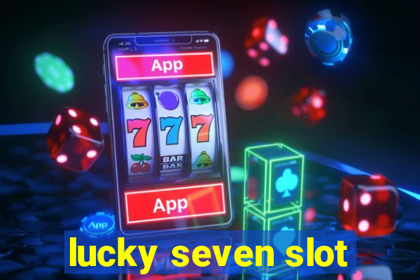 lucky seven slot