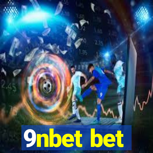 9nbet bet