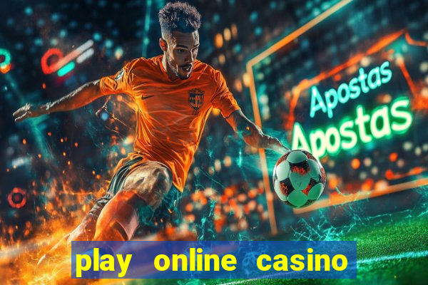 play online casino games for real money