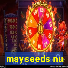 mayseeds nu