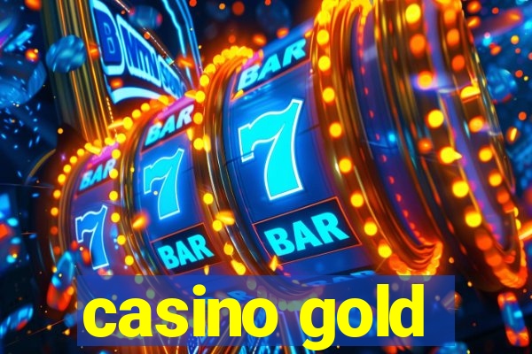 casino gold