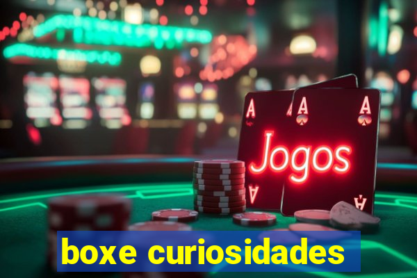 boxe curiosidades