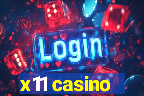 x11 casino