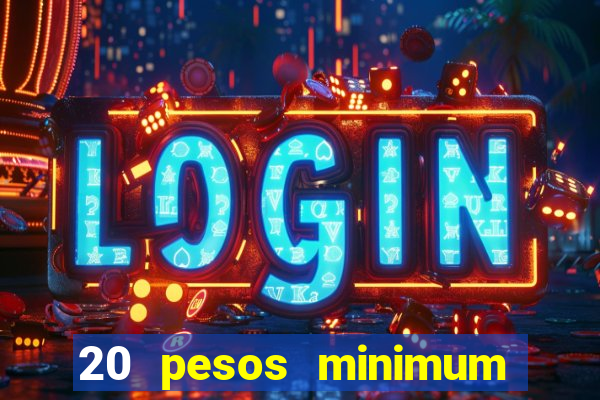 20 pesos minimum deposit casino philippines real money