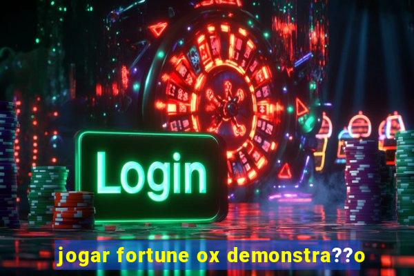 jogar fortune ox demonstra??o