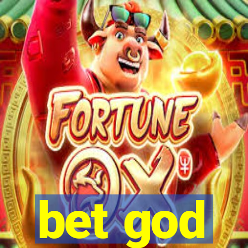 bet god