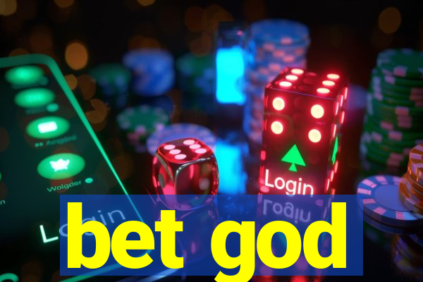 bet god