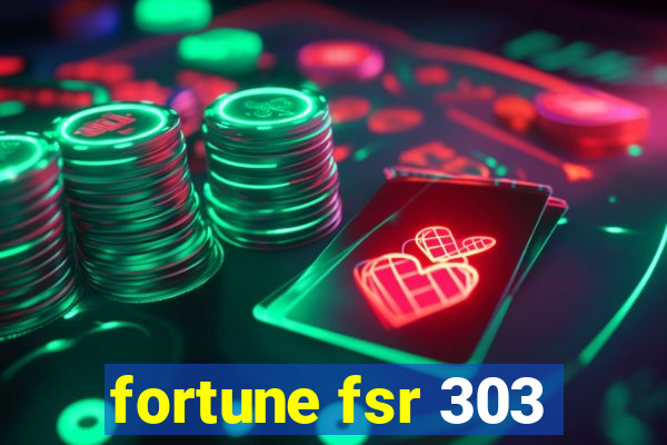 fortune fsr 303