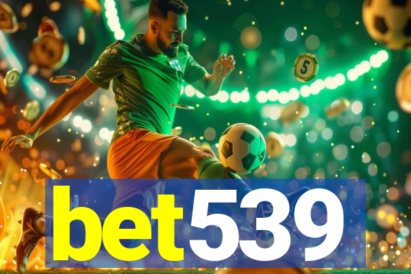 bet539