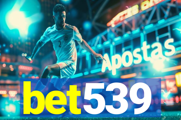 bet539