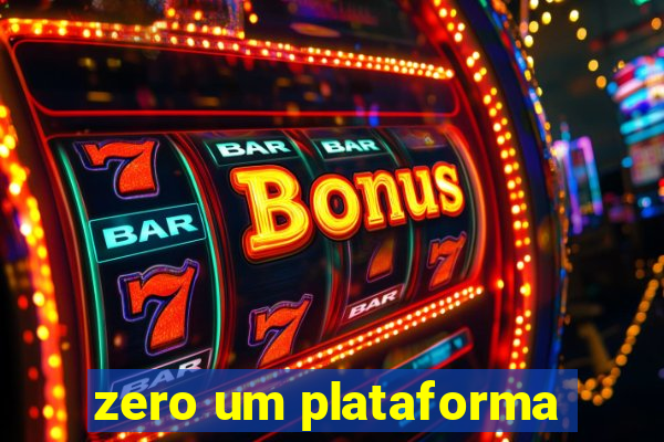 zero um plataforma