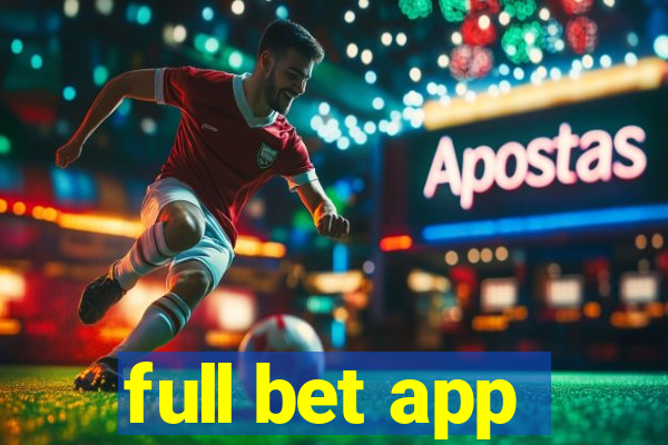 full bet app