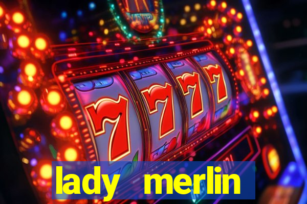 lady merlin lightning chase slot