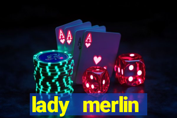 lady merlin lightning chase slot