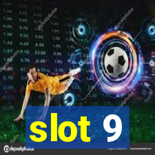 slot 9