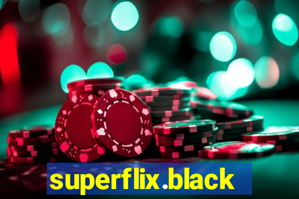 superflix.black