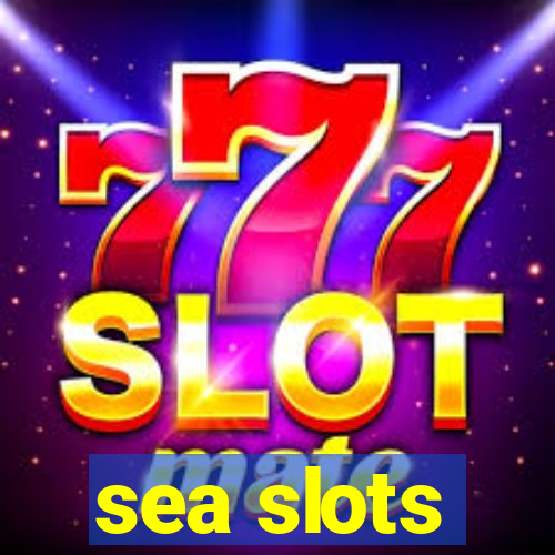 sea slots