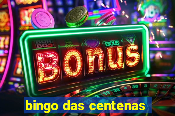 bingo das centenas