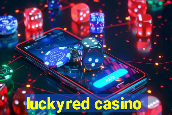 luckyred casino