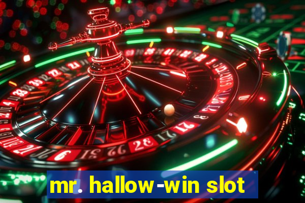 mr. hallow-win slot