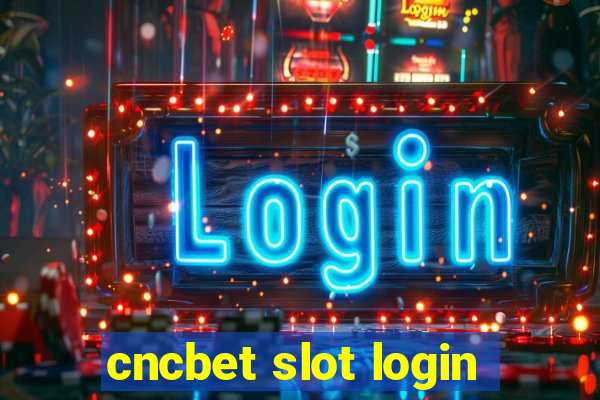 cncbet slot login