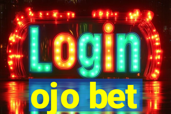 ojo bet