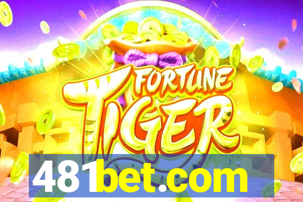 481bet.com