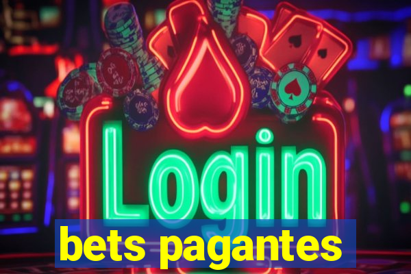 bets pagantes