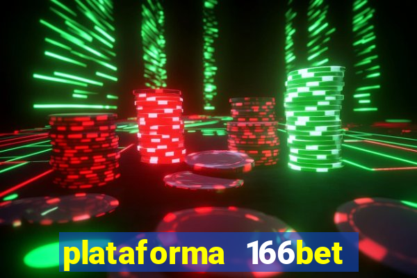 plataforma 166bet 茅 confi谩vel