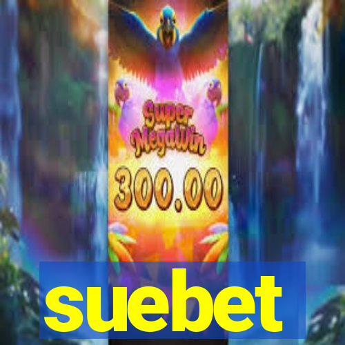 suebet