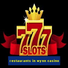 restaurants in wynn casino