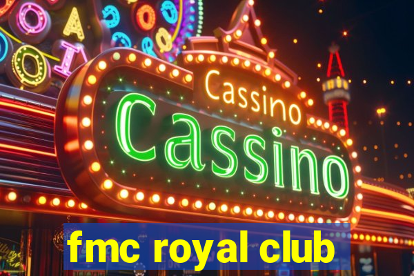 fmc royal club