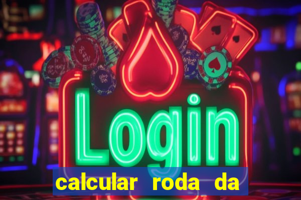 calcular roda da fortuna online gratis