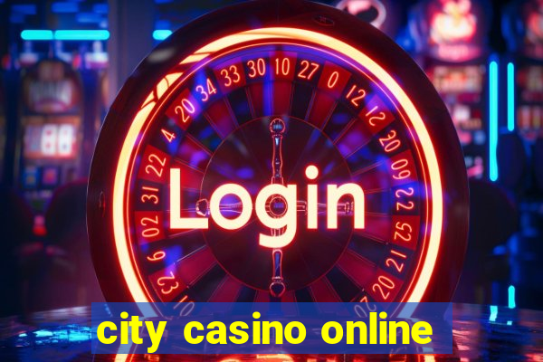 city casino online