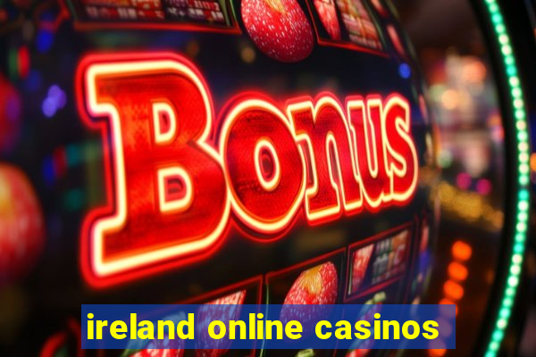 ireland online casinos