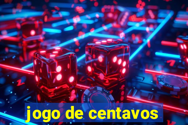 jogo de centavos