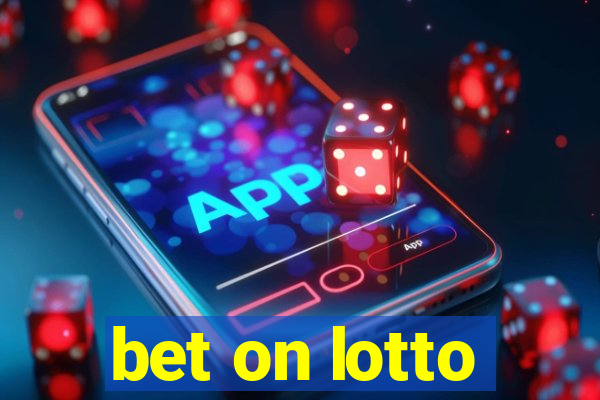 bet on lotto