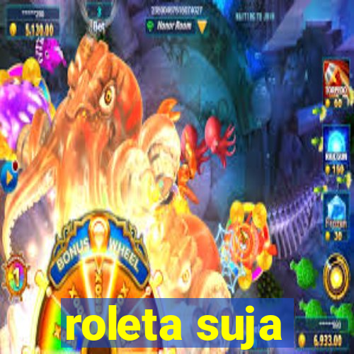 roleta suja