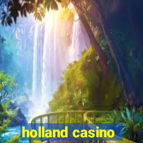 holland casino