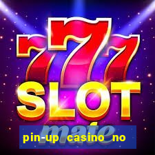 pin-up casino no deposit bonus code