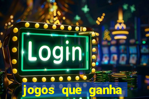 jogos que ganha dinheiro de verdade pix