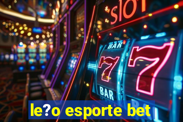 le?o esporte bet