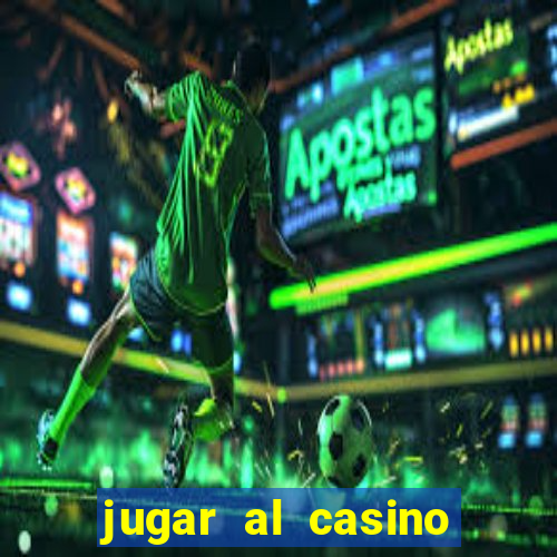 jugar al casino gratis ruleta