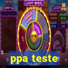 ppa teste