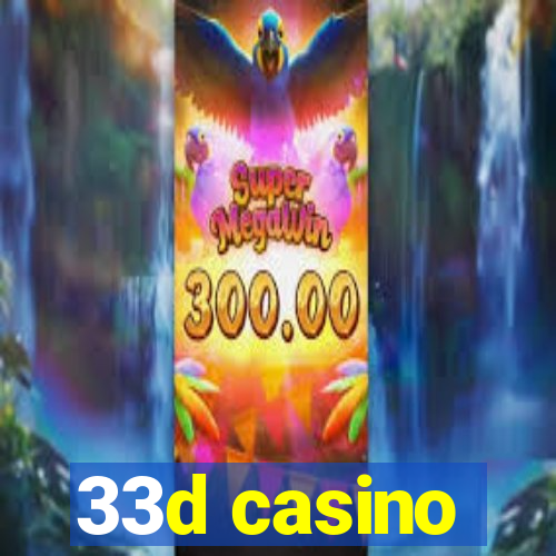 33d casino